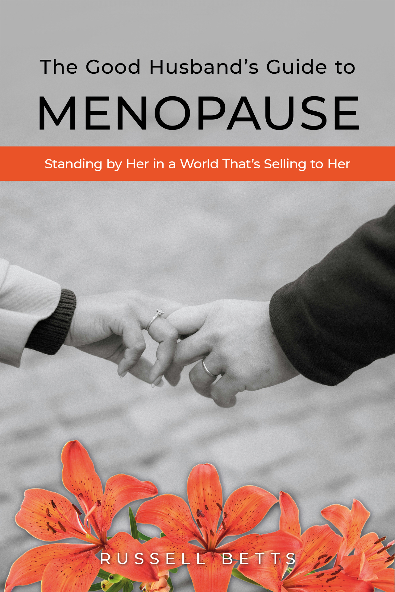 Book cover: The Good Husband's Guide to Menopause by Russell Betts